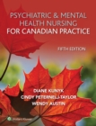 Psychiatric & Mental Health Nursing for Canadian Practice - Book