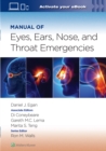 Manual of Eye, Ear, Nose, and Throat Emergencies - Book