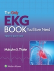 The Only EKG Book You'll Ever Need - eBook
