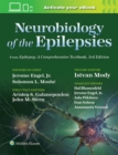 Neurobiology of the Epilepsies : From Epilepsy: A Comprehensive Textbook, 3rd Edition - Book