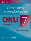 Orthopaedic Knowledge Update®: Foot and Ankle 7 Print + Ebook - Book