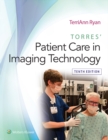 Torres' Patient Care in Imaging Technology - eBook
