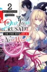 Our Last Crusade or the Rise of a New World, Vol. 2 (light novel) - Book