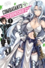 Combatants Will be Dispatched!, Vol. 1 (manga) - Book