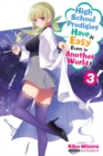 High School Prodigies Have It Easy Even in Another World!, Vol. 3 (light novel) - Book