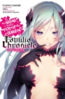 Is It Wrong to Try to Pick Up Girls in a Dungeon? Familia Chronicle, Vol. 2 (light novel) - Book