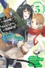 Is It Wrong to Try to Pick Up Girls in a Dungeon? Familia Chronicle Episode Lyu, Vol. 5 (manga) - Book