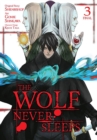 The Wolf Never Sleeps, Vol. 3 - Book