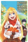 Banished from the Hero's Party, I Decided to Live a Quiet Life in the Countryside, Vol. 2 - Book