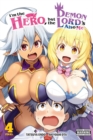 I'm the Hero, but the Demon Lord's Also Me, Vol. 4 - Book