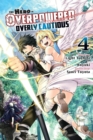 The Hero Is Overpowered But Overly Cautious, Vol. 4 (manga) - Book