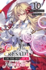 Our Last Crusade or the Rise of a New World, Vol. 10 LN - Book