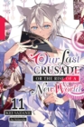 Our Last Crusade or the Rise of a New World, Vol. 11 (light novel) - Book