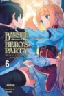 Banished from the Hero's Party, I Decided to Live a Quiet Life in the Countryside, Vol. 6 LN - Book