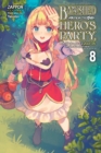 Banished from the Hero's Party, I Decided to Live a Quiet Life in the Countryside, Vol. 8 LN - Book