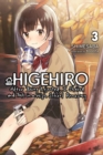Higehiro: After Being Rejected, I Shaved and Took in a High School Runaway, Vol. 3 (light novel) - Book