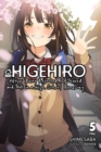 Higehiro: After Being Rejected, I Shaved and Took in a High School Runaway, Vol. 5 (light novel) - Book