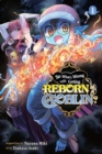 So What's Wrong with Getting Reborn as a Goblin?, Vol. 1 - Book
