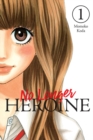 No Longer Heroine, Vol. 1 - Book