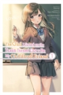 The Girl I Saved on the Train Turned Out to Be My Childhood Friend, Vol. 1 - Book