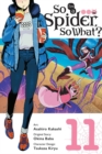 So I'm a Spider, So What?, Vol. 11 (manga) - Book