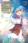 Banished from the Hero's Party, I Decided to Live a Quiet Life in the Countryside, Vol. 9 LN - Book