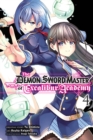 The Demon Sword Master of Excalibur Academy, Vol. 4 (manga) - Book