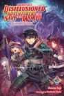 Apparently, Disillusioned Adventurers Will Save the World, Vol. 2 (light novel) - Book