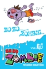 Zo Zo Zombie, Vol. 6 - Book
