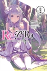 re:Zero Starting Life in Another World, Vol. 9 (light novel) - Book
