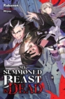 My Summoned Beast Is Dead, Vol. 1 (light novel) - Book