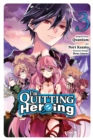 I'm Quitting Heroing, Vol. 3 - Book