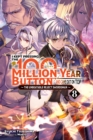 I Kept Pressing the 100-Million-Year Button and Came Out on Top, Vol. 8 (light novel) - Book