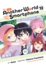 In Another World with My Smartphone, Vol. 12 (manga) - Book