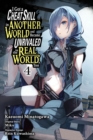 I Got a Cheat Skill in Another World and Became Unrivaled in the Real World, Too, Vol. 4 (manga) - Book