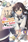 I May Be a Guild Receptionist, but I’ll Solo Any Boss to Clock Out on Time, Vol. 3 (manga) - Book
