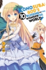 Konosuba: God's Blessing on This Wonderful World!, Vol. 10 - Book