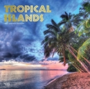TROPICAL ISLANDS 2022 SQUARE FOIL - Book