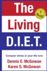 The Living D.I.E.T. : Conquer stress in your life now - Book