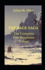 The Sage Saga : The Complete Five Kingdoms Trilogy - Book
