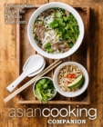 Asian Cooking Companion : Authentic Asian Recipes for Delicious Asian Foods - Book