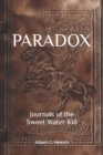 Paradox : Journals of the Sweet Water Kid - Book