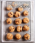 Snack Recipes : Enjoy All Types of Delicious Snacks with an Easy Snack Cookbook - Book