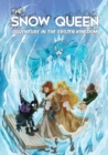 The Snow Queen : Adventures in the Frozen Kingdom - Book