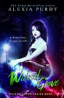 Wicked Grove (Wicked Grove Series Book 1) - Book