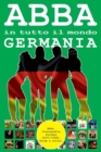 ABBA in tutto il mondo : Germania: Discografia Polydor (1971 - 1992) - Guida a colori. - Book