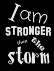 I Am Stronger Than the Storm : Internet Password Keeper, Large Print Book, 8 1/2 x 11 - Book