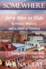 Somewhere for a Hero to Hide (large print) - Book
