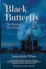 Black Butterfly : The Journey - The Victory - Book