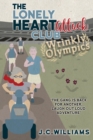 The Lonely Heart Attack Club : Wrinkly Olympics - Book